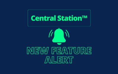 Central Station™ Feature Upgrades – March 2024